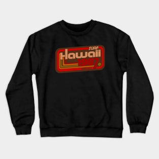 Hawaii Honolulu vintage eighties 80s surf logo Crewneck Sweatshirt